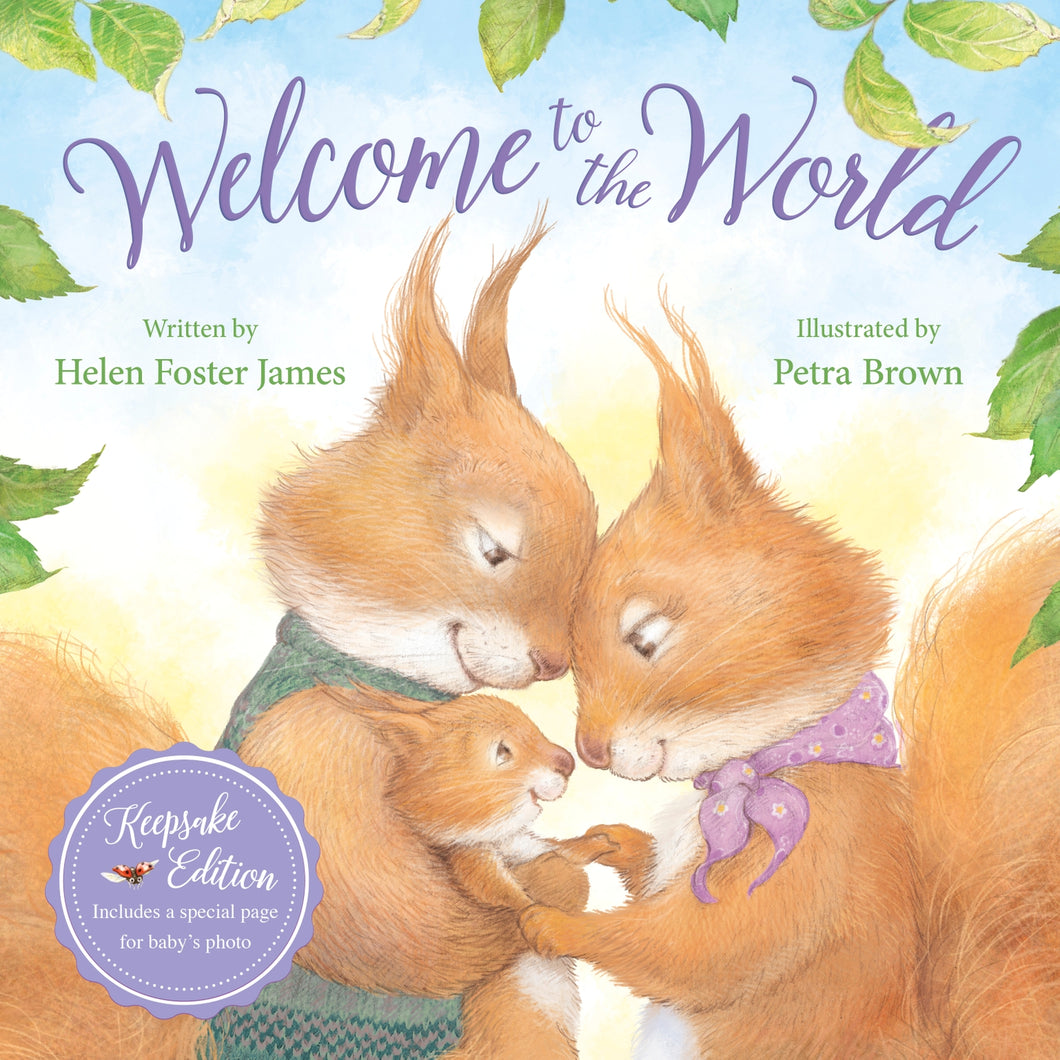 Welcome to the World by Helen James Foster