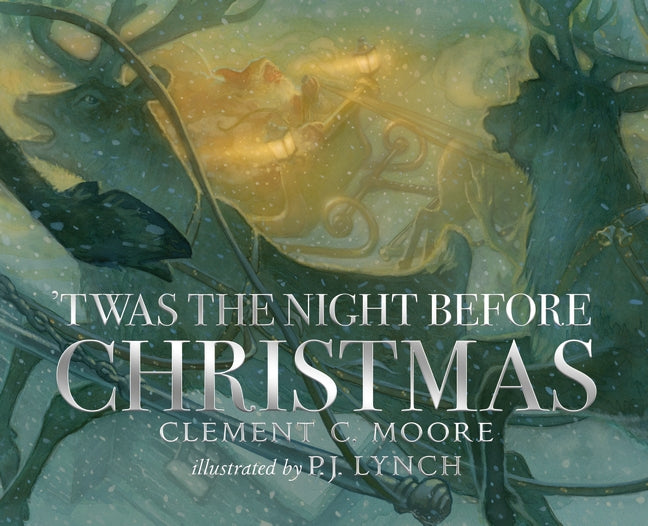 'Twas the Night Before Christmas by Clement C. Moore