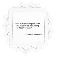 Load image into Gallery viewer, Inspirational Quotes - White Cotton Cocktail Napkins, 50ct
