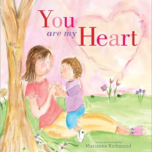 You are My Heart by Marianne Richmond