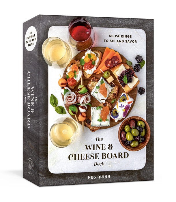 The Wine and Cheese Board Deck: 50 Pairings to Sip and Savor by Meg Quinn