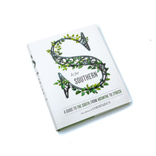 Load image into Gallery viewer, S is for Southern: A Guide to the South, from Absinthe to Zydeco
