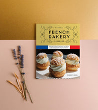 Load image into Gallery viewer, The French Bakery Cookbook by Kimberly Zerkel
