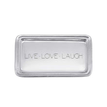 Load image into Gallery viewer, &quot;LIVE LAUGH LOVE&quot; Signature Statement Tray
