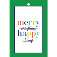 Load image into Gallery viewer, Merry Everything, Happy Always Die-Cut Gift Tag
